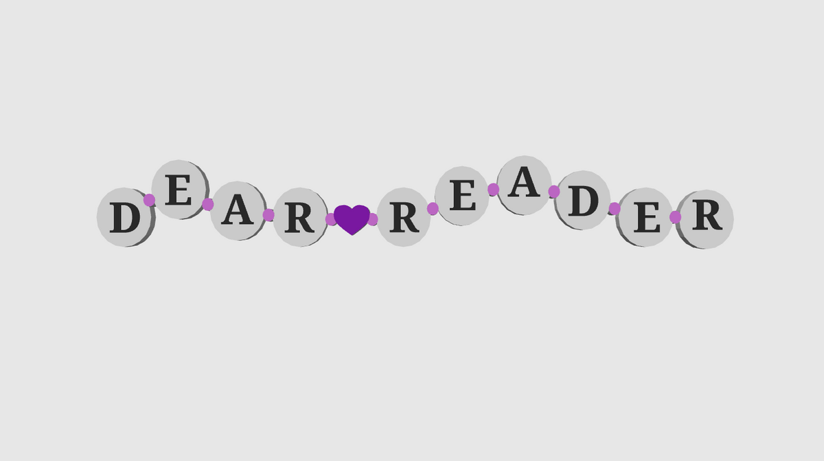 Dear Reader